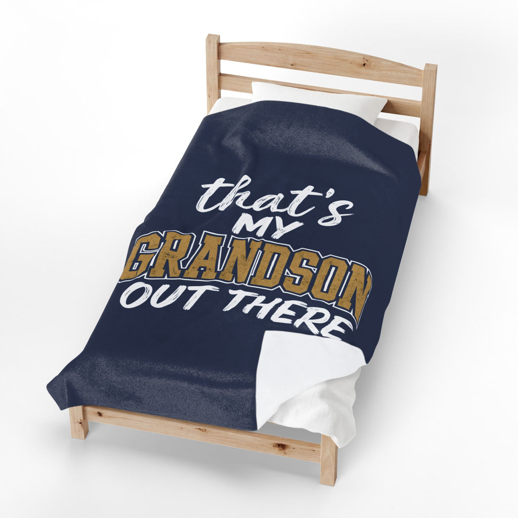 That’s My Grandson Out There Plush Blanket
