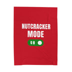 Nutcracker Mode on Plush Blanket