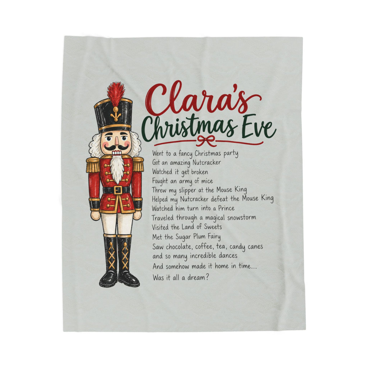 A square white fabric tea towel featuring a festive Christmas-themed design. The design includes a colorful illustration of a nutcracker on the left and the text 'Clara's Christmas Eve' in red and green script, followed by a list of holiday memories in black text.