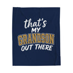 That’s My Grandson Out There Plush Blanket