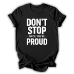 Don't Stop T-Shirt