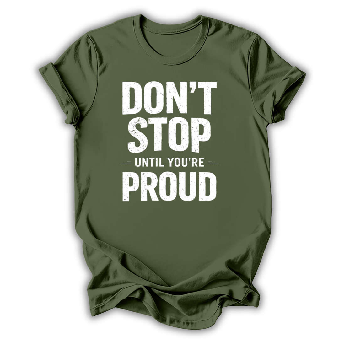 Don't Stop T-Shirt