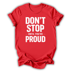 Don't Stop T-Shirt