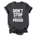 Don't Stop T-Shirt