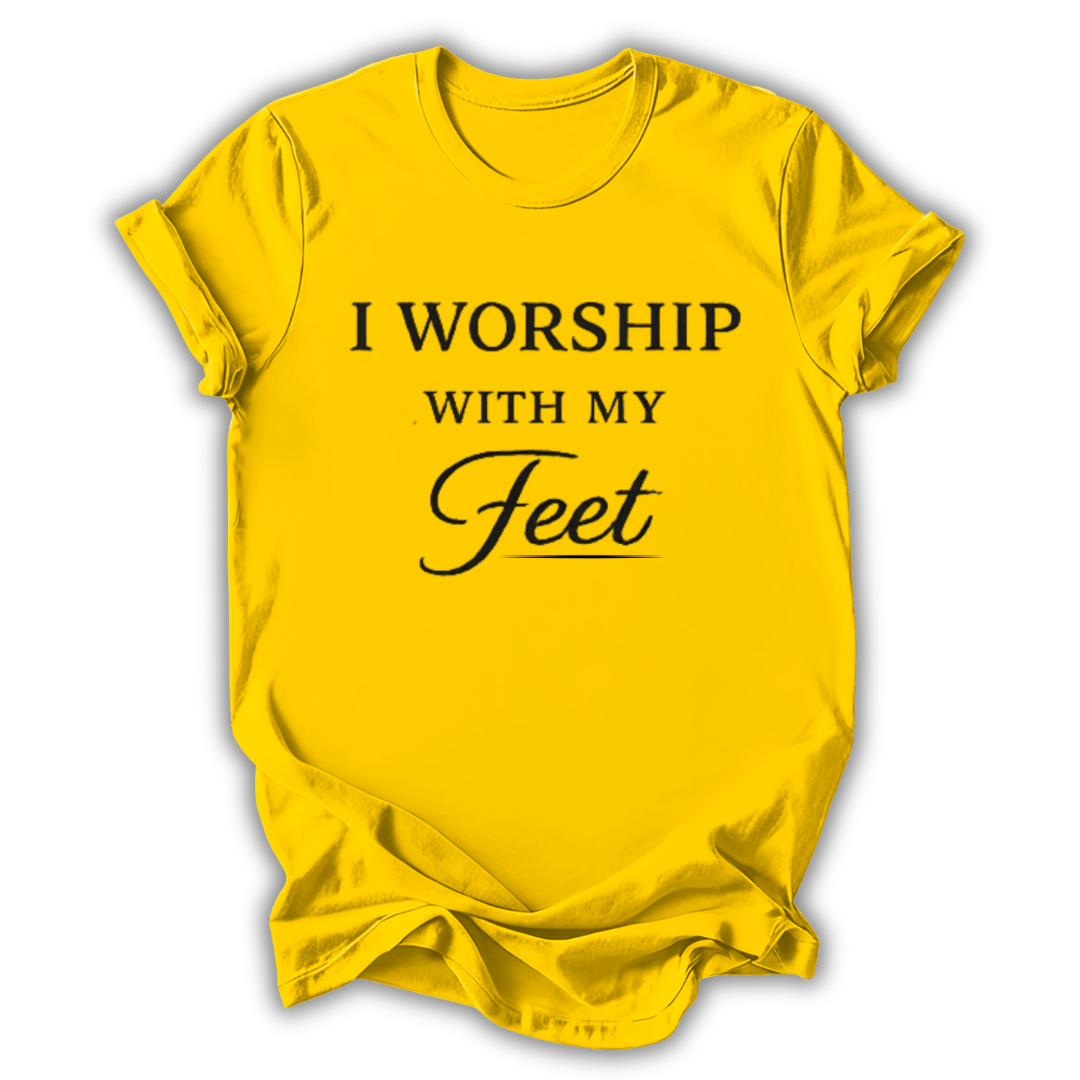 I Worship With My Feet T-Shirt