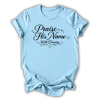 Praise His Name Kids T-Shirt