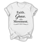Faith Grace Movement T-Shirt