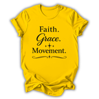 Faith Grace Movement T-Shirt