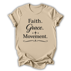 Faith Grace Movement T-Shirt