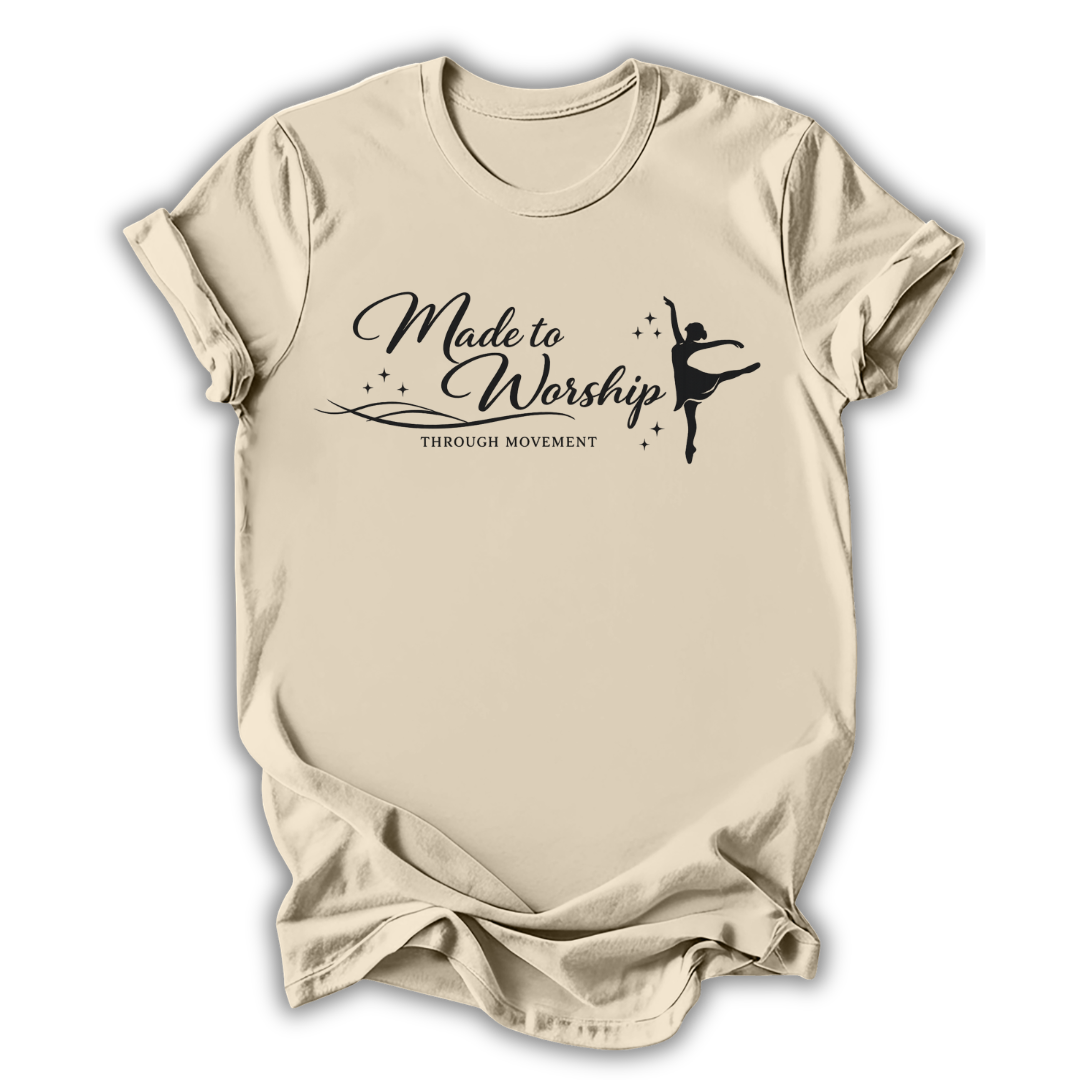 Made to Worship T-Shirt