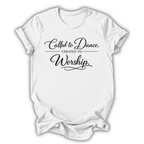 Called to Dance T-Shirt