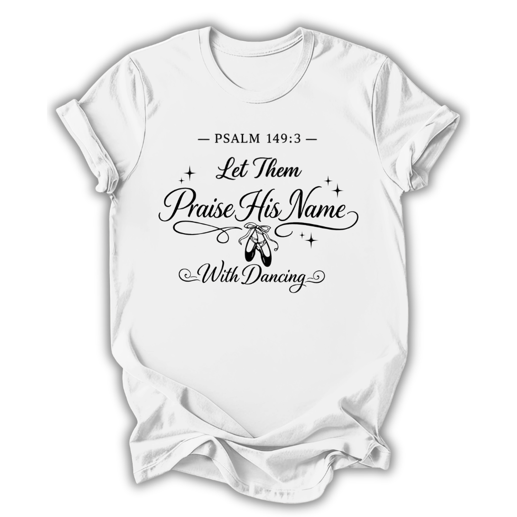 White t-shirt with black text and ballet shoes graphic on a white background