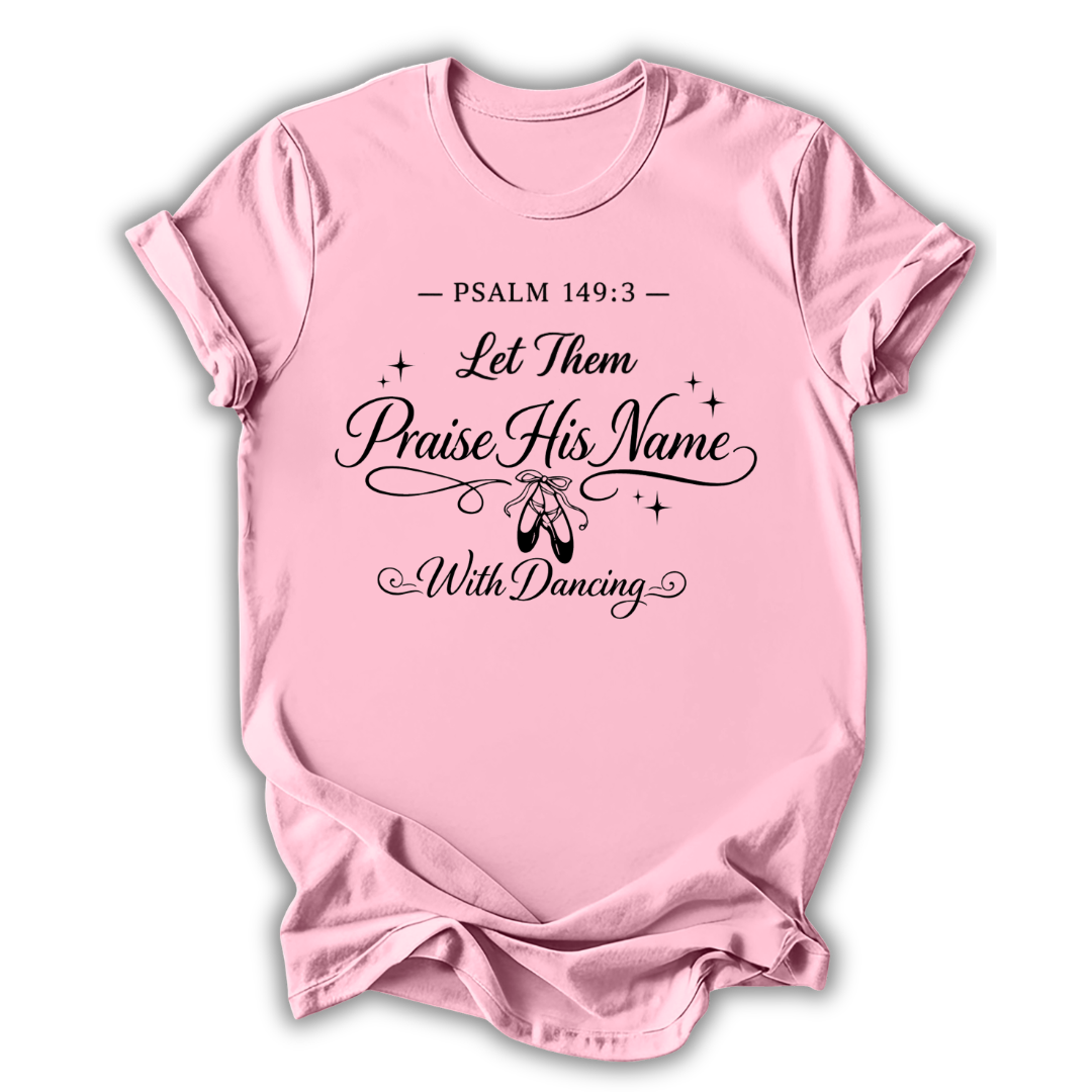 Pink t-shirt with black text 'Called to Dance, Created to Worship' on a white background