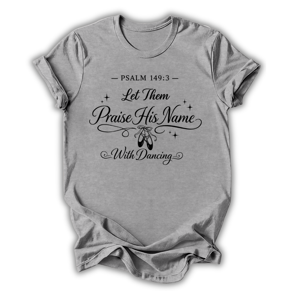 Gray t-shirt with black text 'Called to Dance, Created to Worship' on a white background
