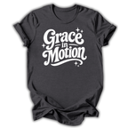 Grace in Motion T-Shirt