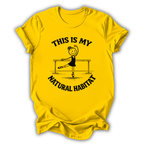 My Natural Habitat T-Shirt