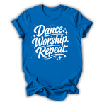 Dance Worship Repeat T-Shirt