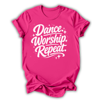 Dance Worship Repeat T-Shirt