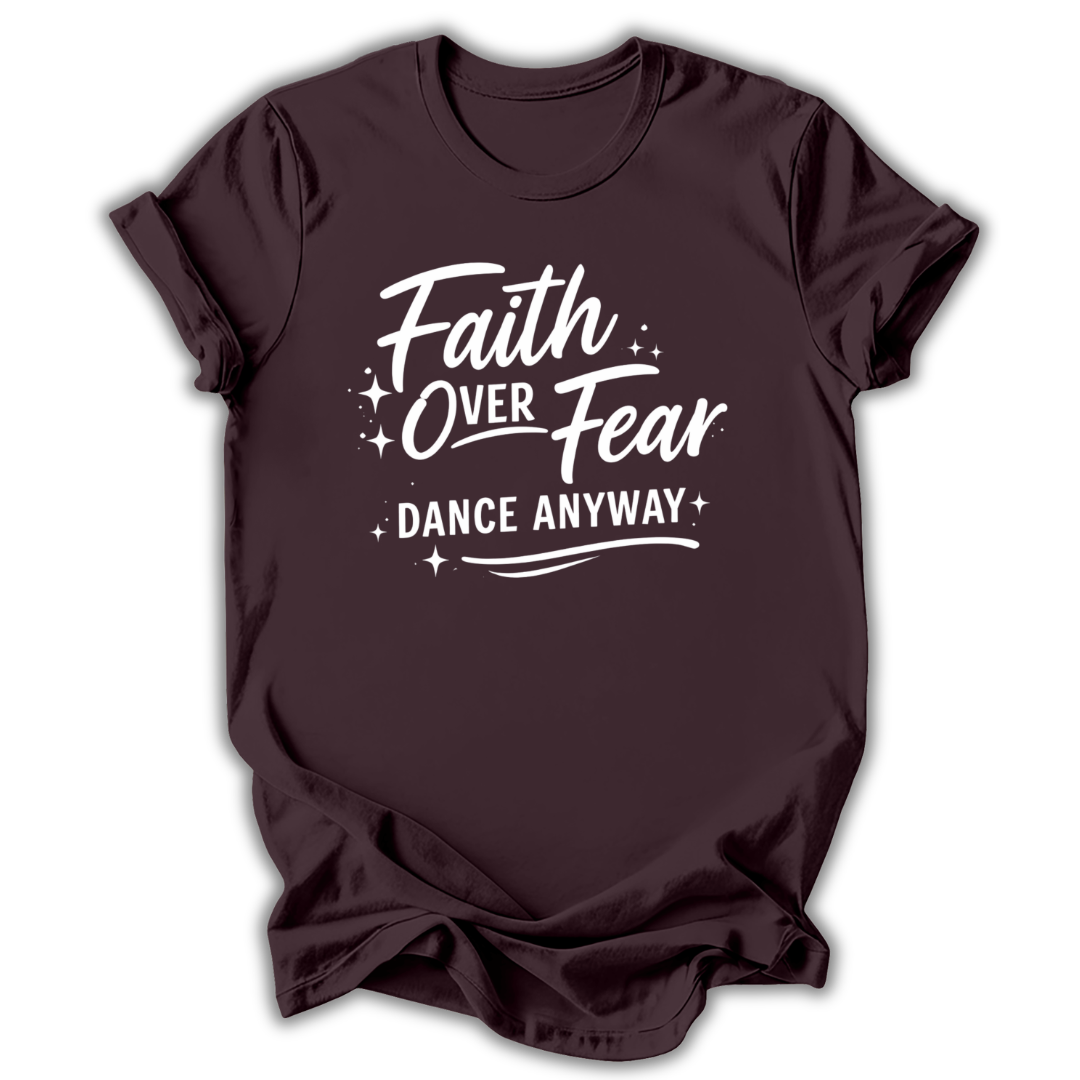 Faith Over Fear T-Shirt