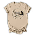 Dancing For His Glory T-Shirt