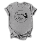 Dancing For His Glory T-Shirt