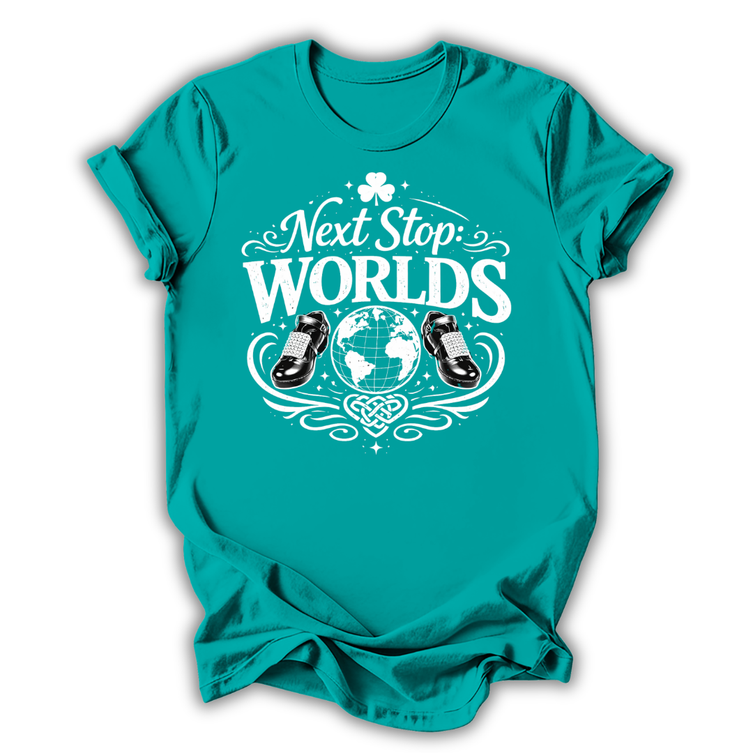 Next Stop: Worlds T-Shirt