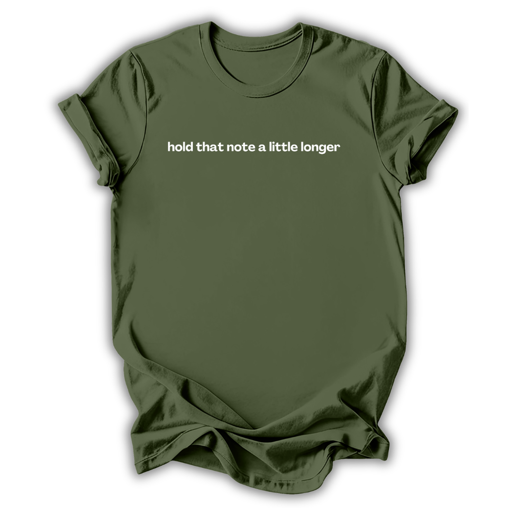 Hold That Note T-Shirt
