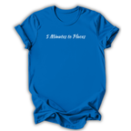 5 Minutes to Places T-Shirt