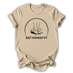 Just Wingin' It T-Shirt
