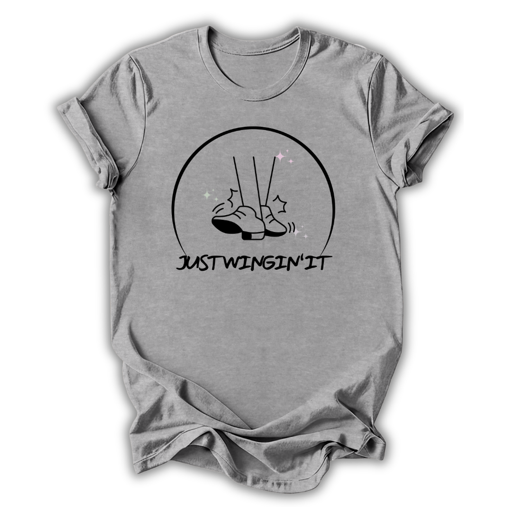 Just Wingin' It T-Shirt