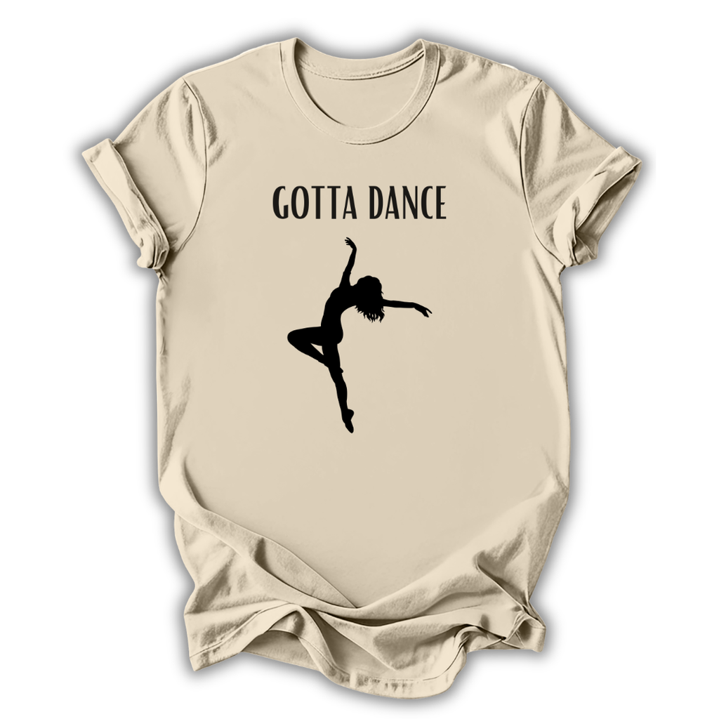 Gotta Dance T-Shirt