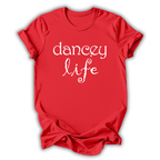 Red t-shirt with 'dancey life' text on a white background