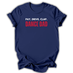 Pay Drive Clap T-Shirt
