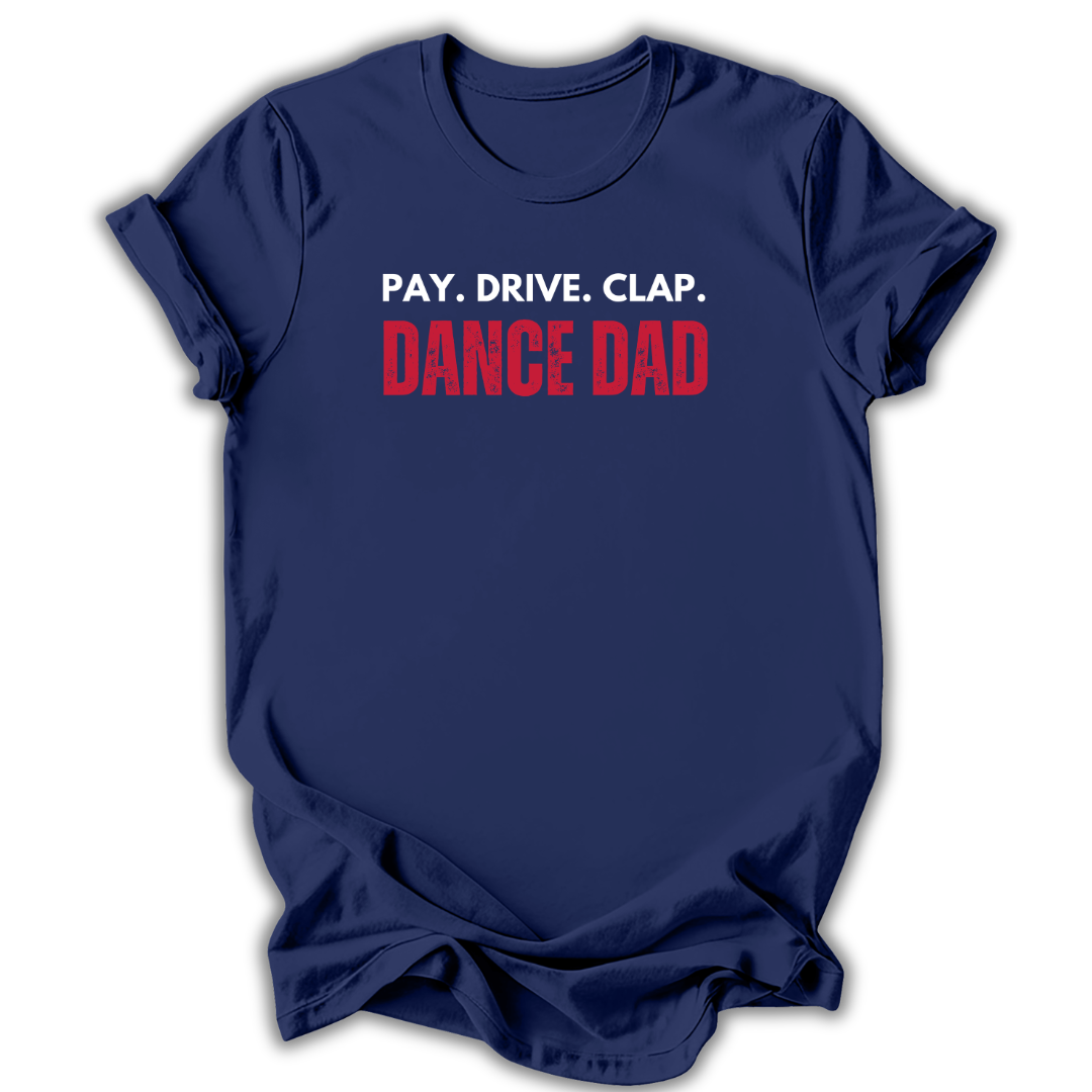 Pay Drive Clap T-Shirt