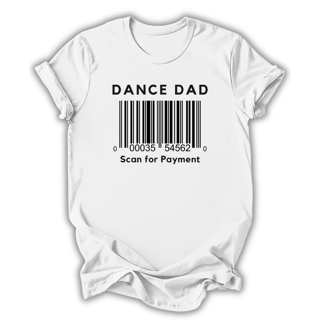 Scan for Payment Dad T-Shirt