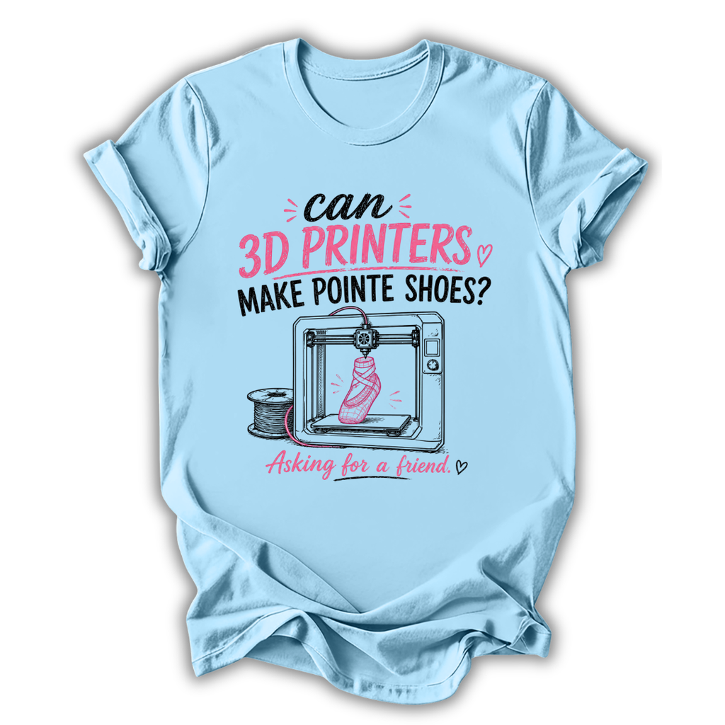 3D Printers Pointe Shoes T-Shirt