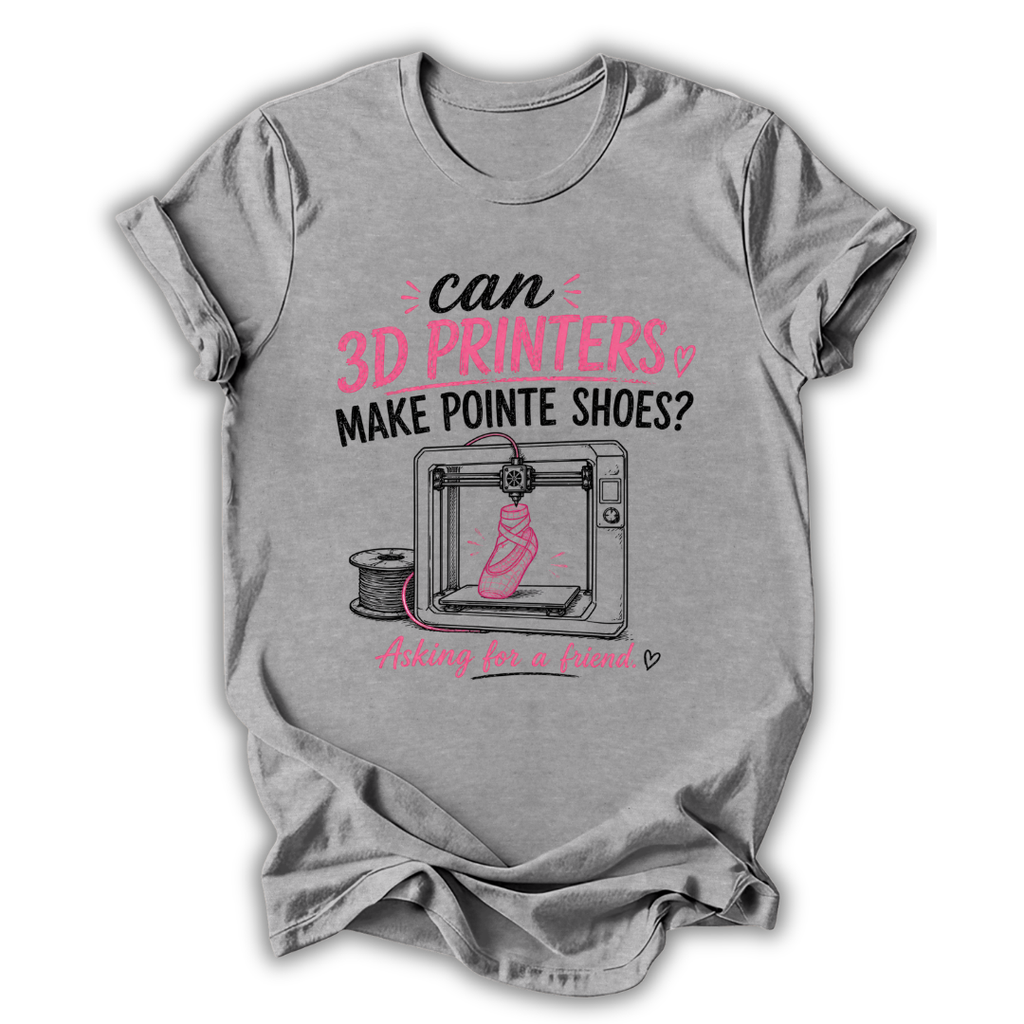 3D Printers Pointe Shoes T-Shirt
