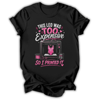 I Printed It T-Shirt
