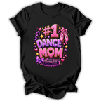 #1 Dance Mom T-Shirt