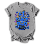 #1 Dance Dad T-Shirt