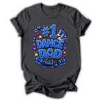 #1 Dance Dad T-Shirt