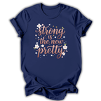 Strong Is The New Pretty Kids T-Shirt