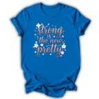 Strong Is The New Pretty Kids T-Shirt