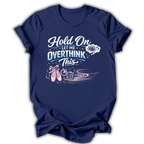 Let Me Overthink This T‑Shirt