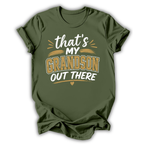 My Grandson Out There T-Shirt