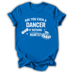 Are You Even a Dancer Kids T-Shirt