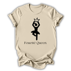 Ballet Fouetté Queen T-Shirt