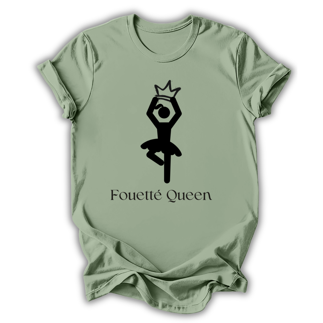 Ballet Fouetté Queen T-Shirt