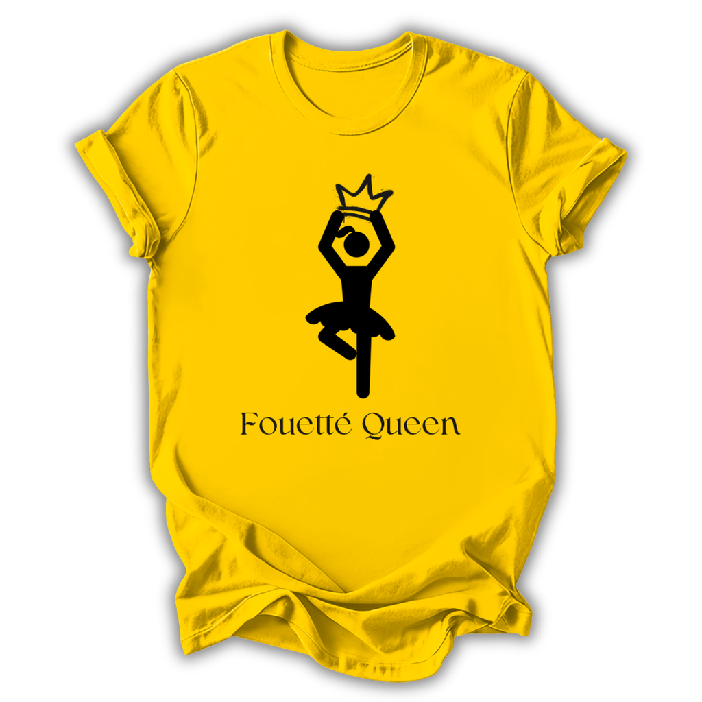 Ballet Fouetté Queen T-Shirt