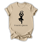Ballet Fouetté Queen T-Shirt